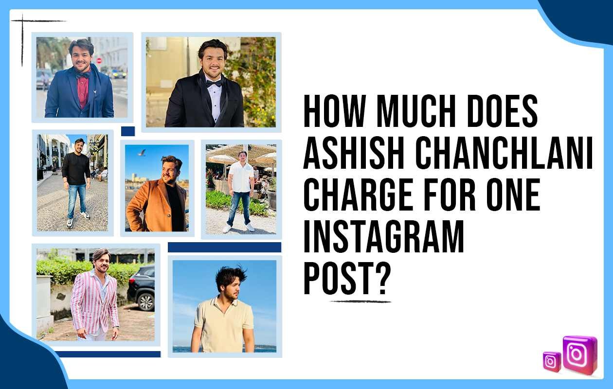 Idiotic Media | How much does Ashish Chanchlani cost for one Instagram Post?