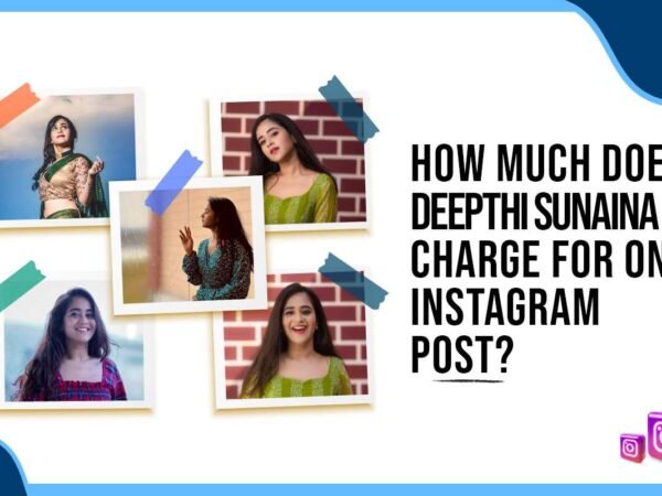 Idiotic Media | How much does Deepthi Sunaina Charge for One Instagram Post?