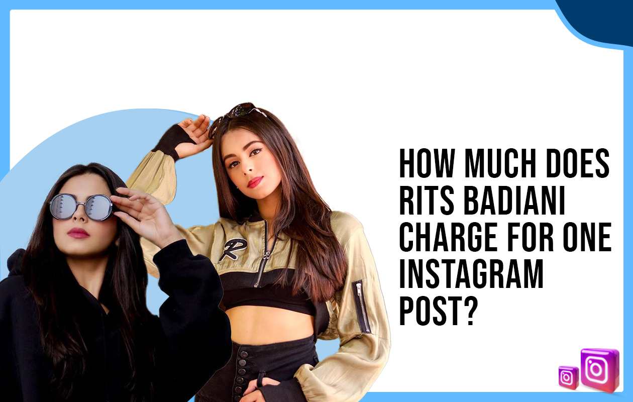 How much does Ritika Badiani Charge for One Instagram Post?