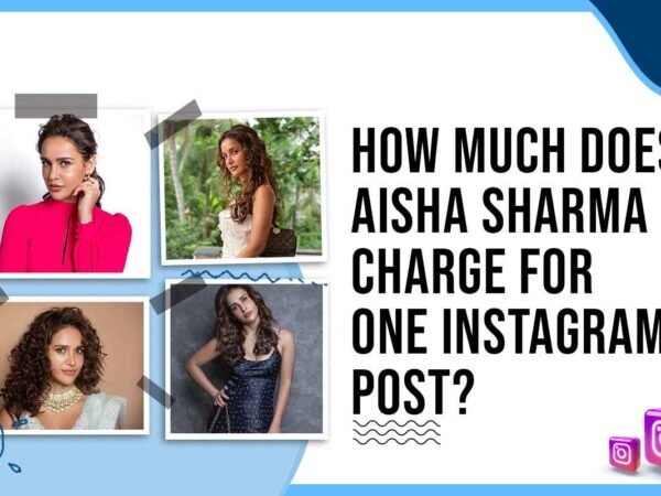 Idiotic Media | How Much Does Aisha Sharma Charge for One Instagram Post?