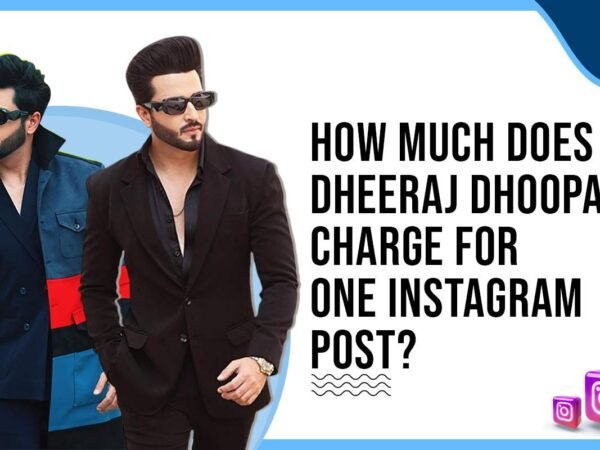 Idiotic Media | How much does Dheeraj Dhoopar charges for one Instagram post?