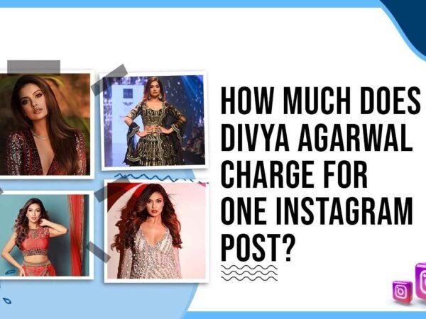 Idiotic Media | How Much Does Divya Agarwal Charge for One Instagram Post?