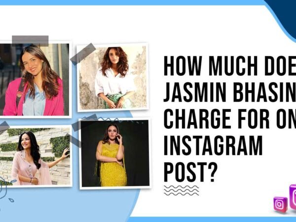 Idiotic Media | How Much Does Jasmin Bhasin Charge for One Instagram Post?