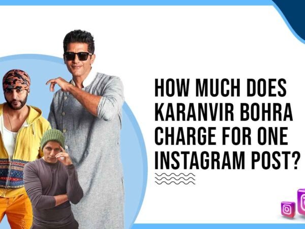 Idiotic Media | How Much Does Karanvir Bohra Charge for One Instagram Post?