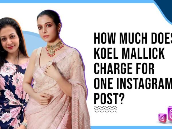 Idiotic Media | How Much Does Koel Mallick Charge for One Instagram Post?