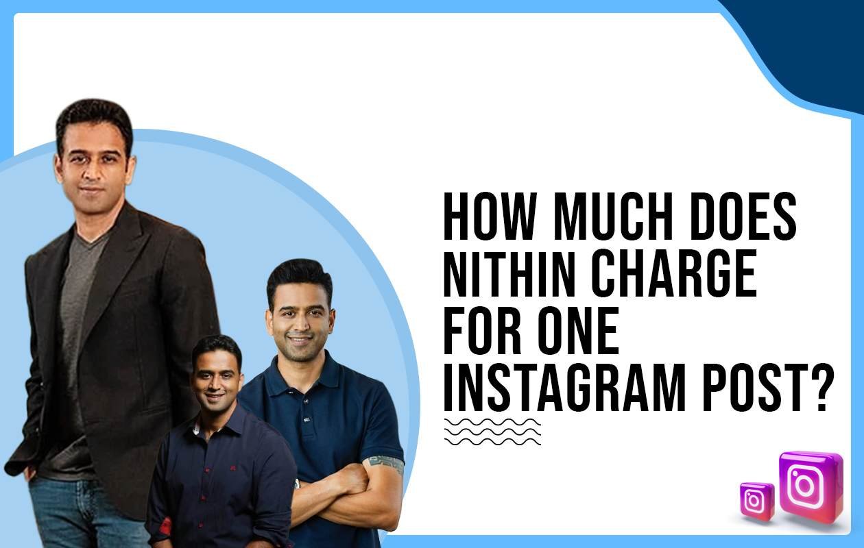 Idiotic Media | How much Nithin charged for one Instagram post?