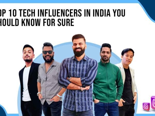 Idiotic Media | Top 10 Tech Influencers in India you Should Know for Sure