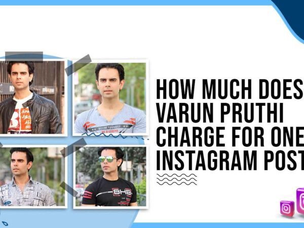 Idiotic Media | How Much Does Varun Pruthi Charges For One Instagram Post?