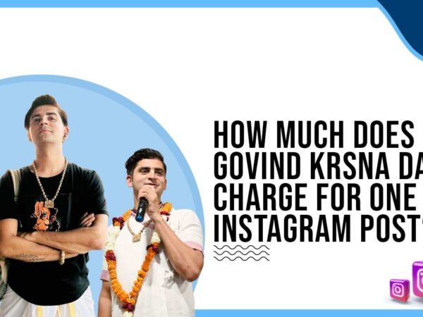 Idiotic Media | How much does Govind Krsna Das charge to post on Instagram?