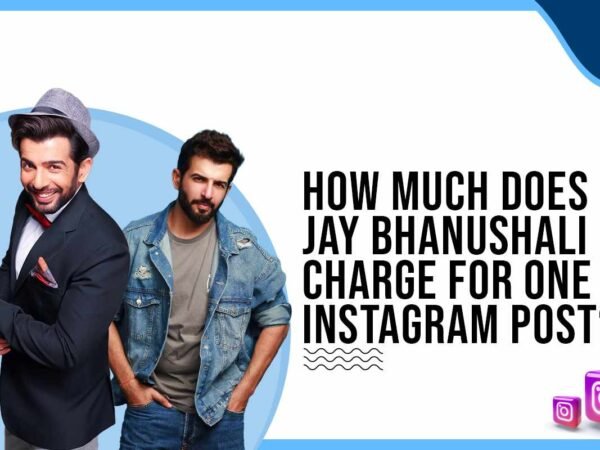 Idiotic Media | How much does Jay Bhanushali charge to post on Instagram?