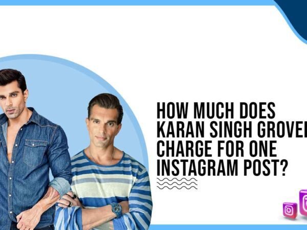 Idiotic Media | How much does Karan Singh Grover charge to post on Instagram?