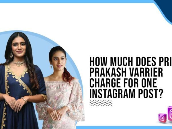 Idiotic Media | How much does Priya Prakash Varrier charge to post on Instagram?