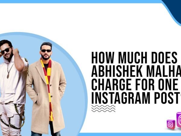 Idiotic Media | How much does Abhishek Malhan charge for One Instagram Post?