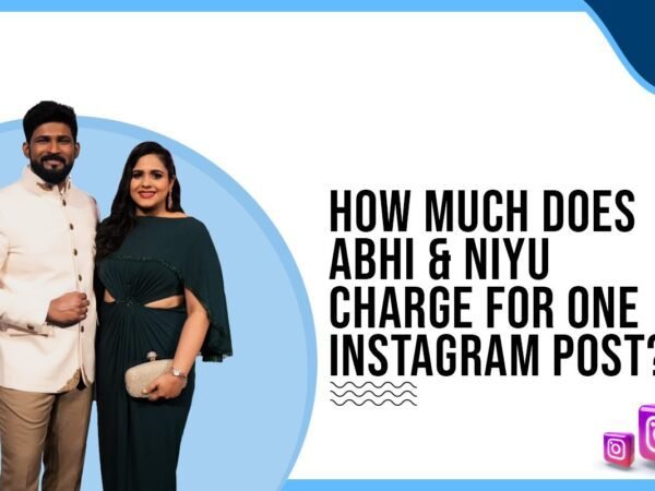 Idiotic Media | How much does Abhi and Niyu charge for One Instagram Post?