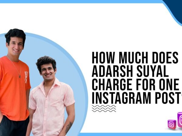 Idiotic Media | How much does Adarsh Suyal charge for One Instagram Post?