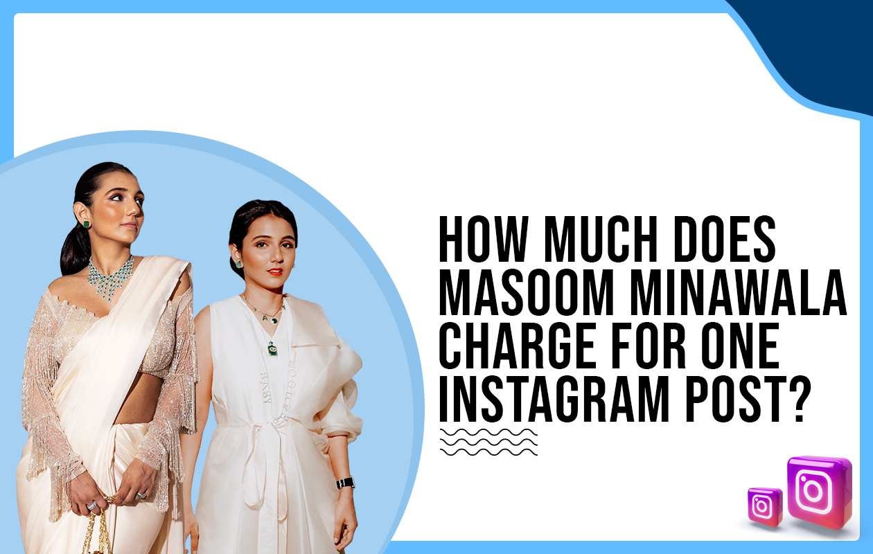 Idiotic Media | How much does Masoom Minawala charge for One Instagram Post?