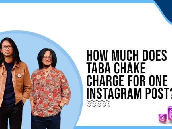 Idiotic Media | How much does Taba Chake charge for One Instagram Post?