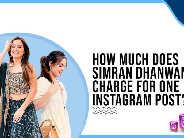 Idiotic Media | How much does Simran Dhanwani charge for One Instagram Post?