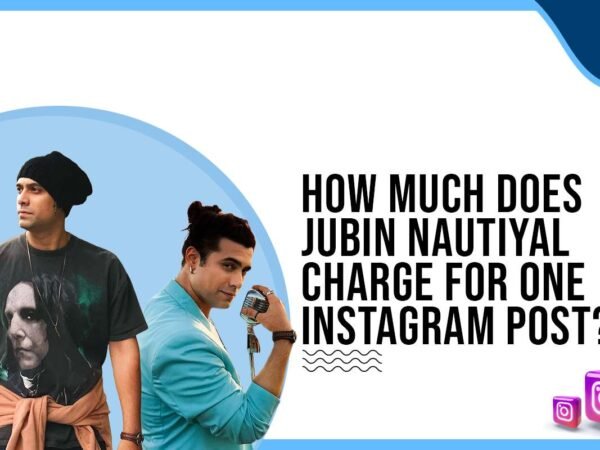 Idiotic Media | How much does Jubin Nautiyal charge for One Instagram Post?