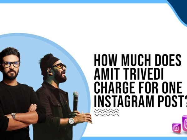 Idiotic Media | How much does Amit Trivedi charge for One Instagram Post?