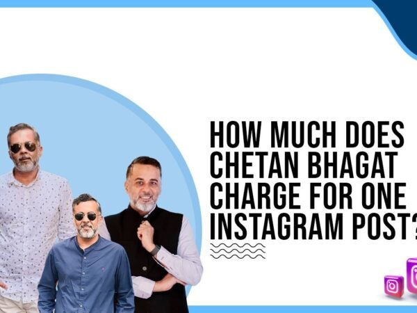 Idiotic Media | How much does Chetan Bhagat charge for One Instagram Post?