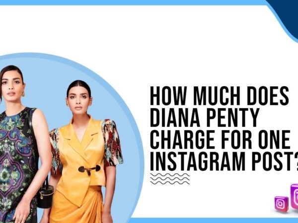 Idiotic Media | How much does Diana Penty charge for One Instagram Post?