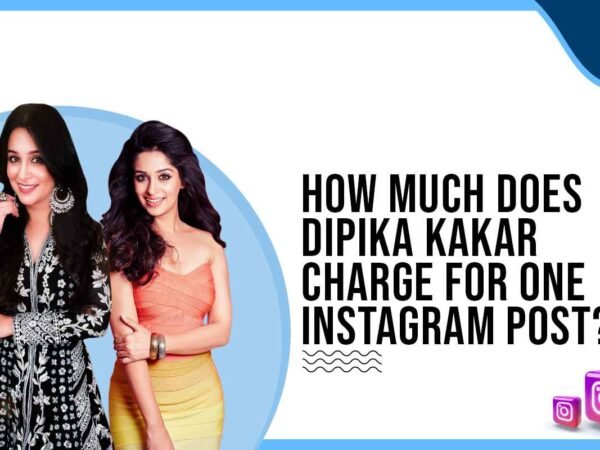 Idiotic Media | How much does Dipika Kakar charge for One Instagram Post?