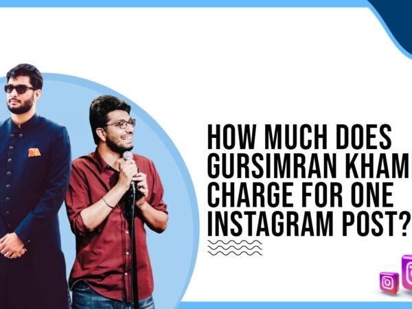 Idiotic Media | How much does Gursimran Khamba charge for One Instagram Post?