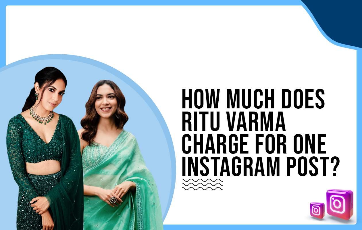 Idiotic Media | How much does Ritu Varma charge for One Instagram Post?