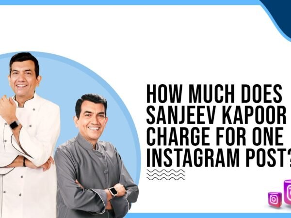 Idiotic Media | How much does Sanjeev Kapoor charge for Instagram