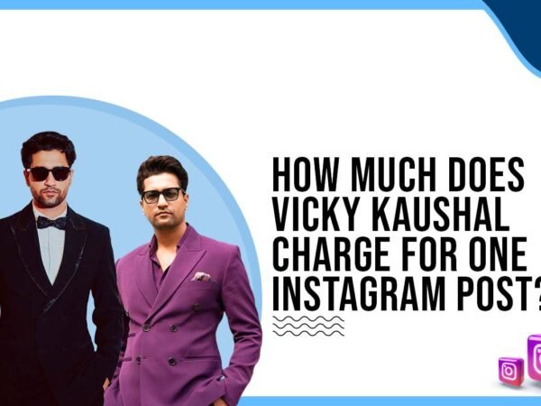 Idiotic Media | How much does Vicky Kaushal charge for One Instagram Post?