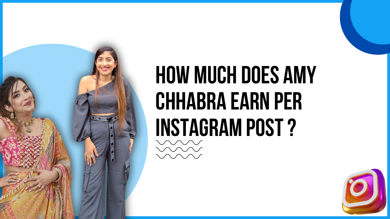 Idiotic Media | How much does Amy Chhabra charge for one Instagram post?