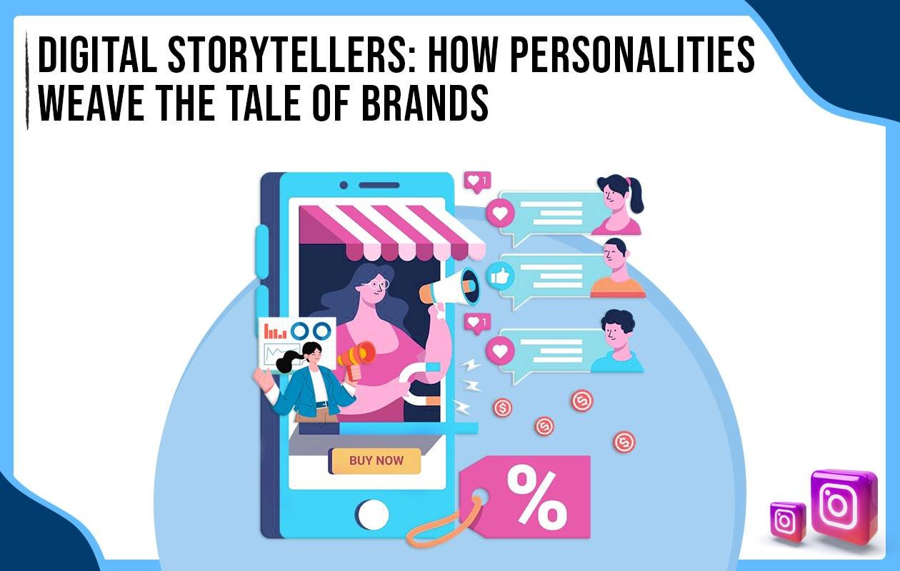 Idiotic Media | Digital Storytellers: How Personalities Weave the Tale of Brands