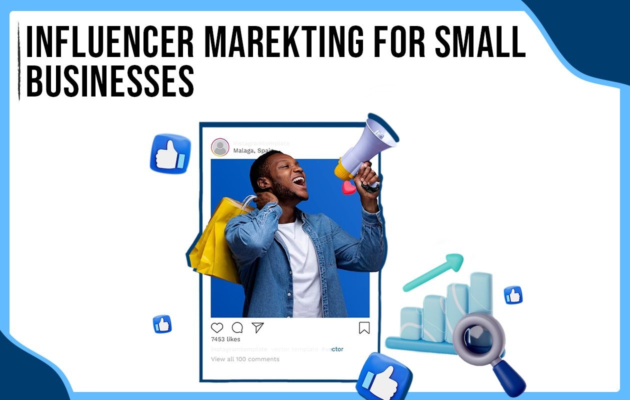 An Ultimate Guide to Influencer Marketing for Small & Medium-sized