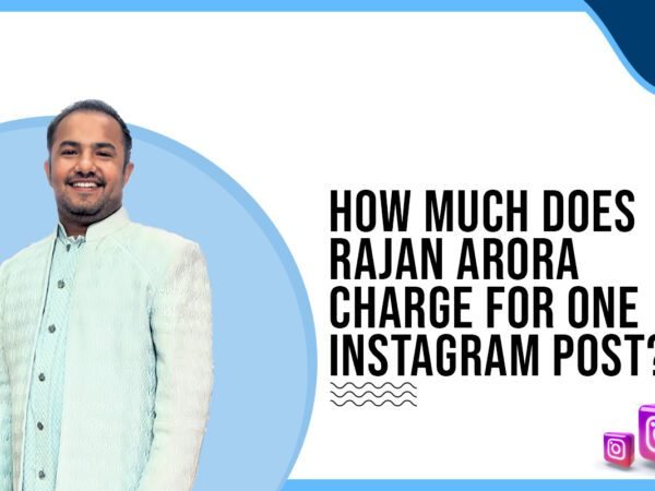 Idiotic Media | How much does Rajan Arora charge for One Instagram Post?