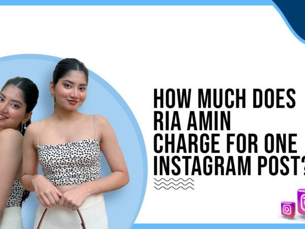 Idiotic Media | How much does Ria Amin charge for One Instagram Post?