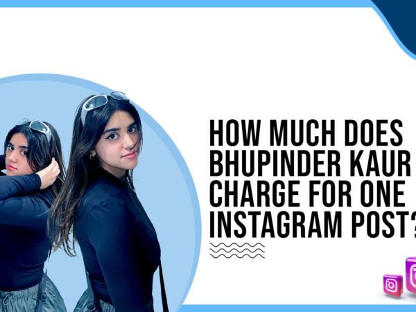 Idiotic Media | How much does Bhupinder Kaur charge for one Instagram post?