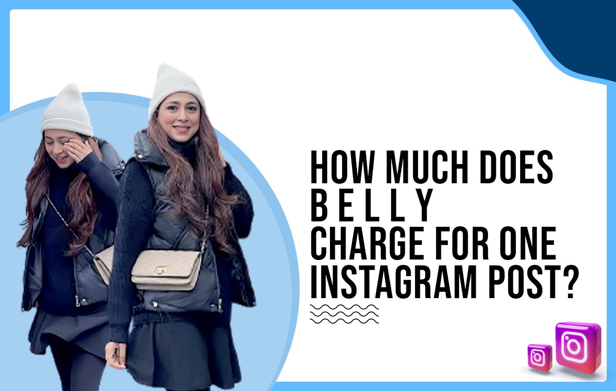 Idiotic Media | How much does Belly charge for One Instagram Post?