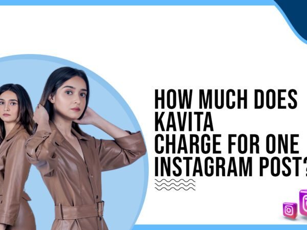 Idiotic Media | How much does Kavita charge for one Instagram post?