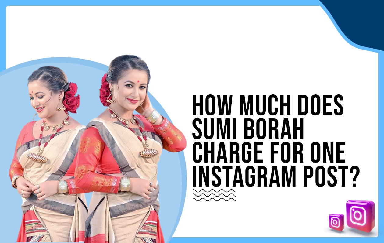 Idiotic Media | How much does Susmita Mangang for One Instagram Post?