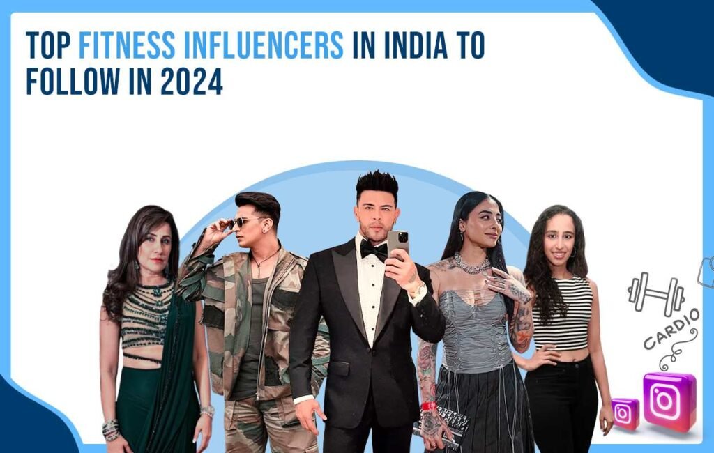 Top Fitness Influencers in India to Follow in 2024 - Idiotic Media