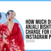 Idiotic Media | How much does Karishma Mehta charge for One Instagram Post?