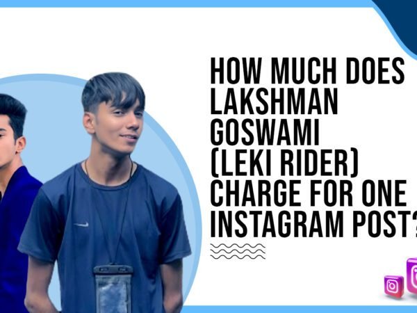 Idiotic Media | How much does Lakshman Goswami (Leki Rider) charge for one Instagram post?