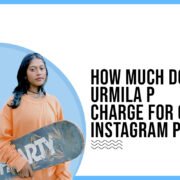 Idiotic Media | How much does Urmila P charge for one Instagram post?