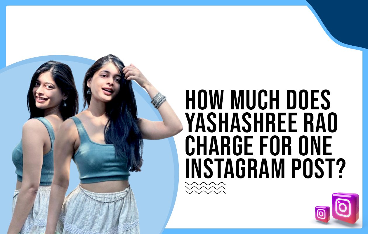 Idiotic Media | How much does Yashashree Rao charge for one Instagram post?