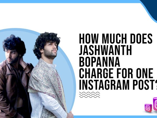 Idiotic Media | How much does Jashwanth Bopanna charge for one Instagram post?