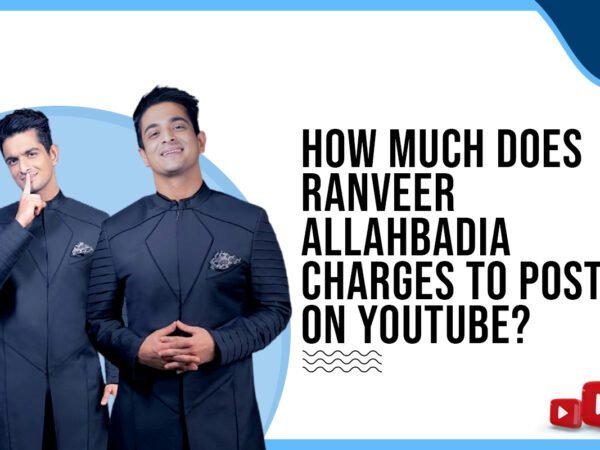 Idiotic Media | How much does Ranveer Allahbadia charges to post on Youtube ?