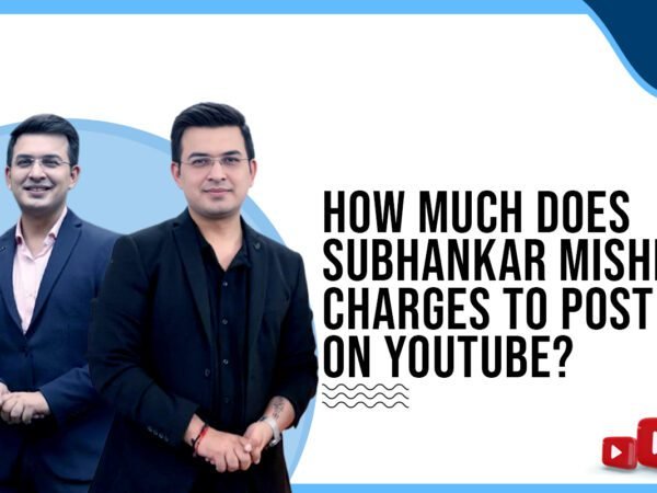Idiotic Media | How much does Shubhankar Mishra charges to post on Youtube ?