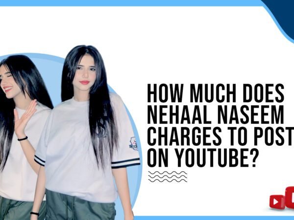 Idiotic Media | How much does Nehal Naseem charges to post on Youtube ?