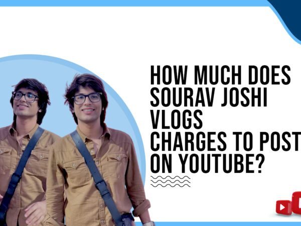 Idiotic Media | How much do Sourav Joshi Vlogs charge to post on YouTube?